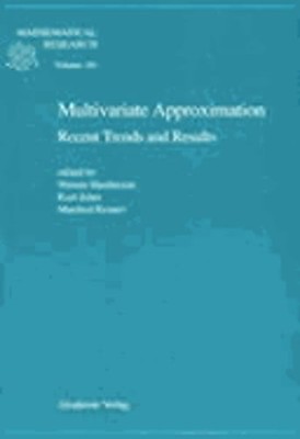 Multivariate Approximation: Recent Trends and Results by Werner Haumann: New