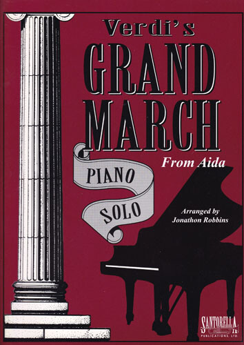 JONATHON ROBBINS - Verdi's Grand March: For Piano Solo (From Aida) - Picture 1 of 1