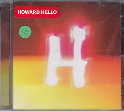HOWARD HELLO - Ep CD