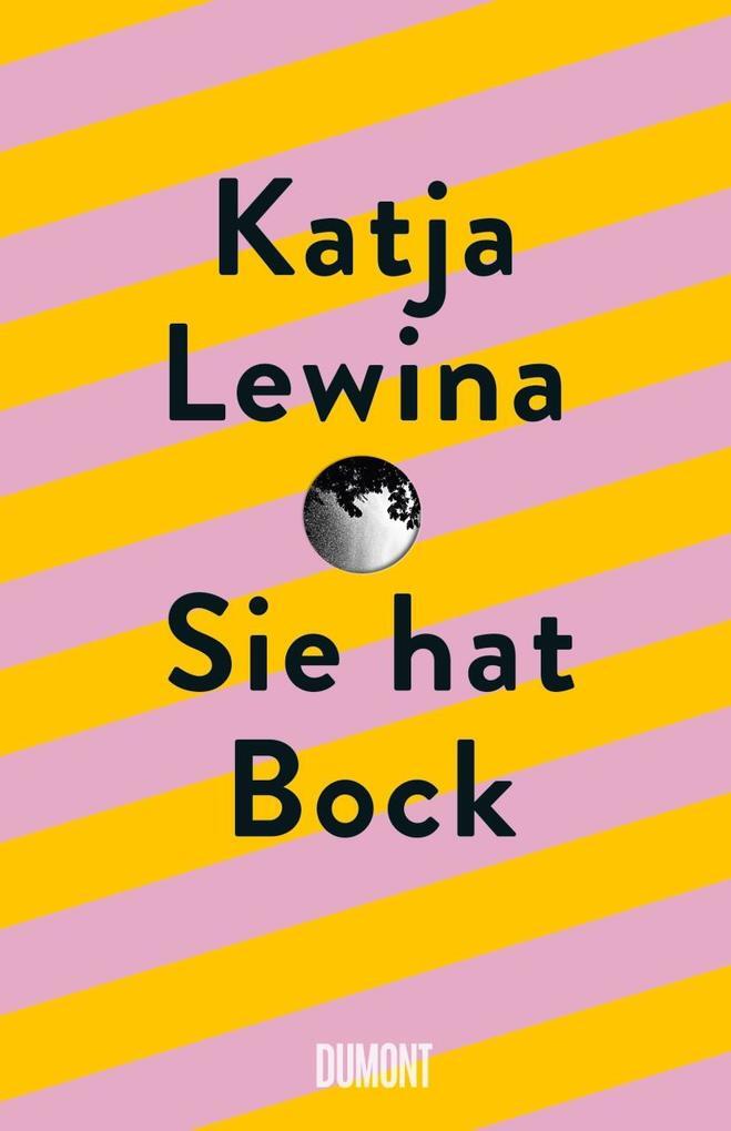 Thumbnail - Sie Hat Bock | Katja Lewina | 2020 | Deutsch