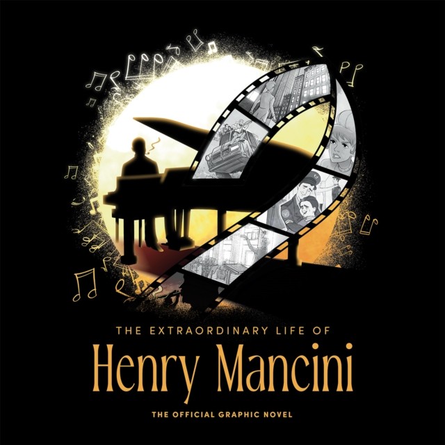 Extraordinary Life Of Henry Mancini Offi