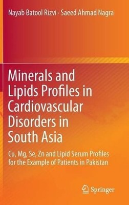Minerals and Lipids Profiles in Cardiovascular Disorders in S... - 9783642342486