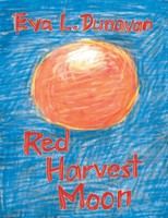 Red Harvest Moon Eva L. Dunavan Taschenbuch Kartoniert / Broschiert Englisch