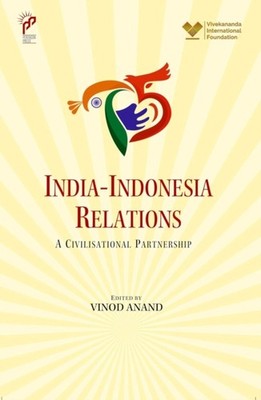 INDIA INDONESIA RELATIONS by VINOD, ANAND Hardback Self Help Business