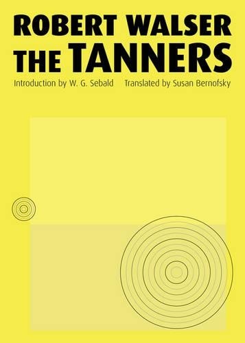 Robert Walser The Tanners (Tascabile)