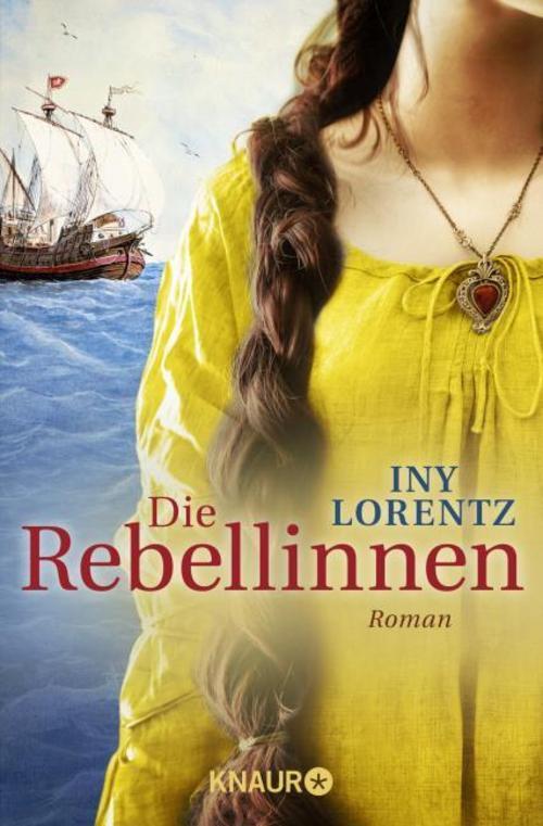Thumbnail - Die Rebellinnen Iny Lorentz