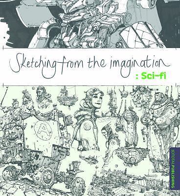 Sketching from the Imagination: Sci-Fi by 3dtotal Publishing (2015, Trade ...