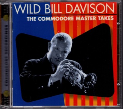 Wild Bill Davison   The Commodore Master Takes -  Jazz CD Album