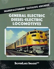 GENERAL ELECTRIC Diesel-Electric Locomotives, Manufacturers' Catalog Archive NEW