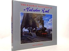 The Railway Paintings of Malcolm Root by Root, Malcolm Hardback Book The Cheap