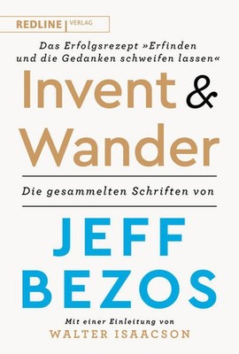 Invent and Wander - Das Erfolgsrezept »Erfinden und die Gedanken schweifen lasse