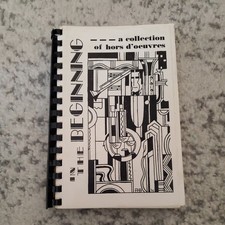 In The Beginning A Collection Of Hors D'oeuvres 1978 Spiral Bound Paperback