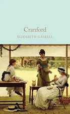 Cranford: Elizabeth Gaskell (Macmillan Collect... by Gaskell, Elizabeth Hardback