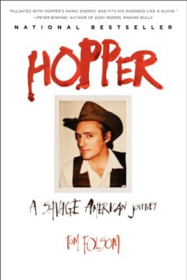 Hopper: A Savage American Journey, Folsom, Tom 9780062206954
