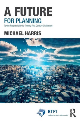 Michael Harris | A Future for Planning | Taschenbuch | Englisch (2019)