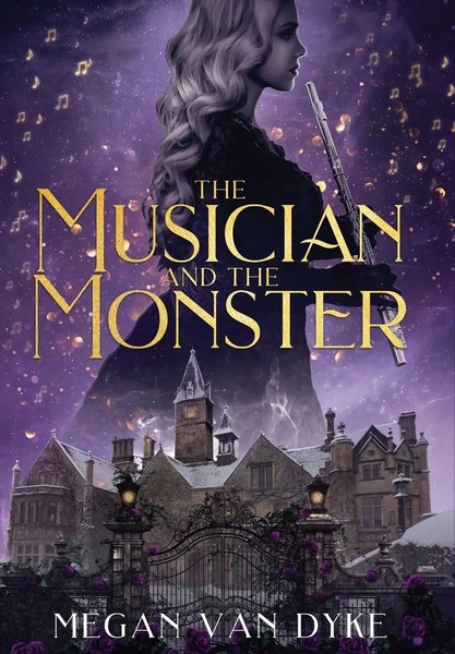 The Musician And The Monster A Gothic Beauty And The Beast Retelling Dyke Buch-image