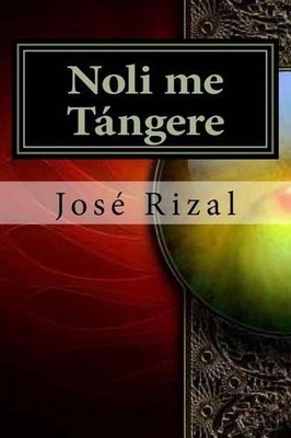 Noli me Tngere by Jose Rizal (Spanish) Paperback Book