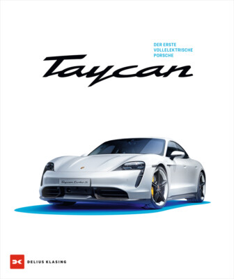 PORSCHE TAYCAN Geschichte Bilder E-Modell vollelektrisch Doku Info Buch Book NEU