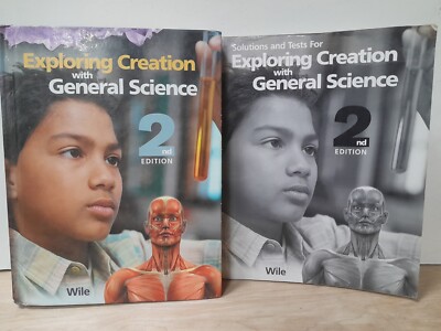 Exploring Creation W/ General Science 2nd Ed: Text & Solutions/Tests Jay L Wile