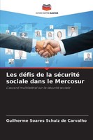 Guilherme Soares Schulz De Carvalho | Les DéFis De La SéCurité Sociale Dans...
