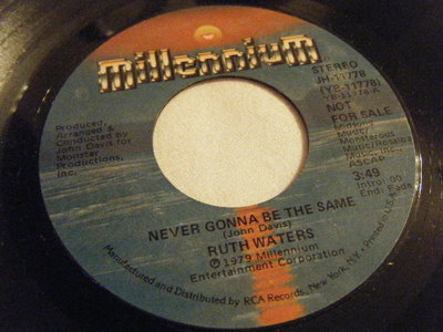 Rare 45 RUTH WATERS Never Gonna Be The Same 1979 Millennium  PROMO Boogie EX NM