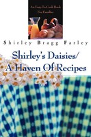 Shirley Bragg Farley | Shirley's Daisies/A Haven Of Recipes | Taschenbuch (2002)