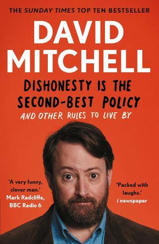 David Mitchell Dishonesty is the Second-Best Policy (Tascabile)