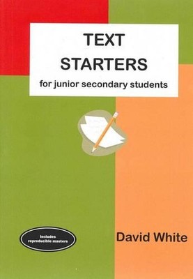 Text Starters: Putting Text First - Language Investigations for Middle and Upper
