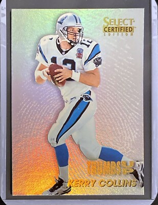 Kerry Collins - 1996 Pinnacle Select Certified - Thumbs Up #4