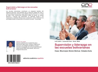 Luis Castro (u. a.) | Supervisión y liderazgo en las escuelas bolivarianas