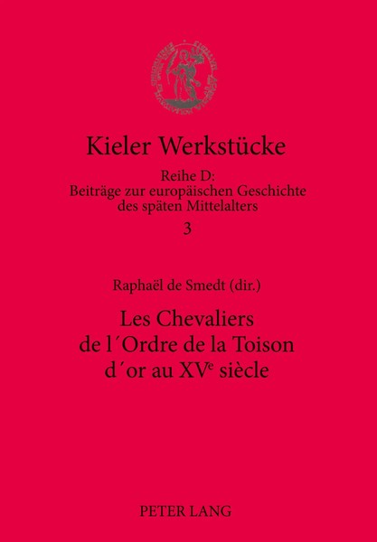 Raphael De Smedt | Les Chevaliers De L'ordre De La Toison D'or Au Xve SièCle-image