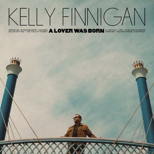 Kelly Finnigan - A Lover Was Born (Colemine) CD Album