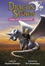 Dragon Storm #2: Cara and Silverthief by