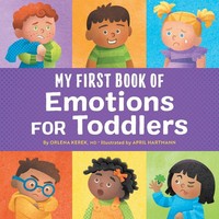 Orlena Kerek | My First Book Of Emotions For Toddlers | Taschenbuch | Englisch