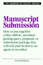 Manuscript Submission (Elements of Fiction Writing) - Hardcover - GOOD
