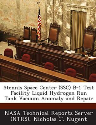 Nugent - Stennis Space Center Ssc B-1 Test Facility Liquid Hydrogen  - X555z