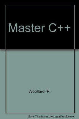 The Waite Group's Master C++: Let the PC Teach You Object-Oriented Programmi...