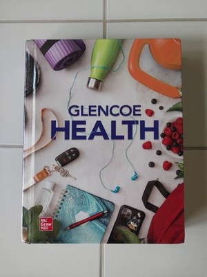 2022 Glencoe Health-Student Edition-HC by McGraw Hill, Very Good