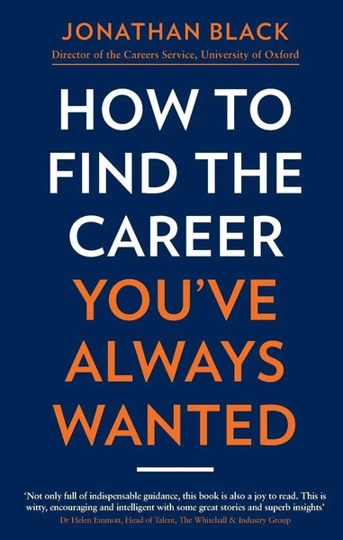 Jonathan Black | How To Find The Career You've Always Wanted | Taschenbuch-image