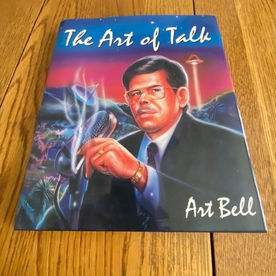 The Art of Talk by Art Bell Hardcover 1995 SIGNED