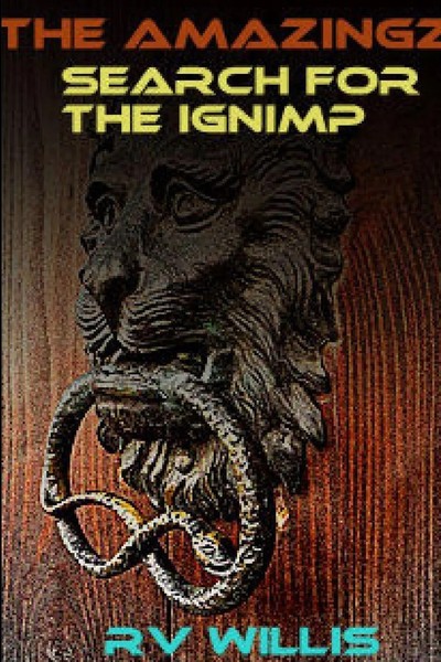 Rv Willis | The Amazingz | Taschenbuch | Englisch (2010) | Search For The Ignimp-image