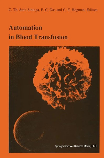 C. Th. Smit Sibinga (U. A.) | Automation In Blood Transfusion | Taschenbuch-image