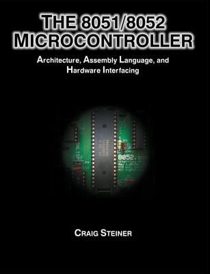 Craig Steiner | The 8051/8052 Microcontroller | Taschenbuch | Englisch (2005)