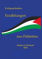 ErzäHlungen Aus PaläStina Wolfgang Buddrus