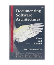 Documenting Software Architectures: Views and Beyond: Views and Beyond, Paul Cle