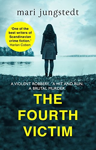 The Fourth Victim: Anders Knutas series 9 By Mari Jungstedt