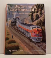 Western Pacific Locomotives and Cars, Steam, Diesel, Passenger, Freight, HC Book