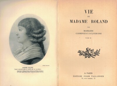 CLEMENCEAU-JACQUEMAIRE Madeleine - VIE DE MADAME ROLAND - BAND 2 - 1929