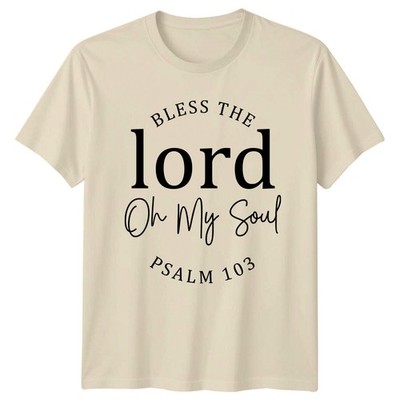 Bless The Lord Oh My Soul Psalm 103 Christian Faith T-Shirt
