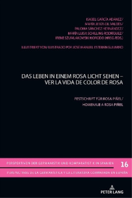 Das Leben in einem Rosa Licht sehen - Ver la vida de color de Rosa (Taschenbuch)
